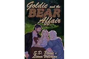 Goldie and the Bear Affair: A Spicy and Cozy Why Choose Bear Shifter Fairytale Retelling