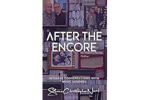 After The Encore: Intimate Conversations With Music Legends
