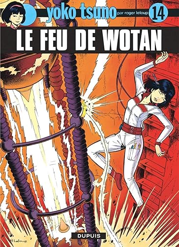 Download Yoko Tsuno, n° 14 : Le feu de wotan PDF