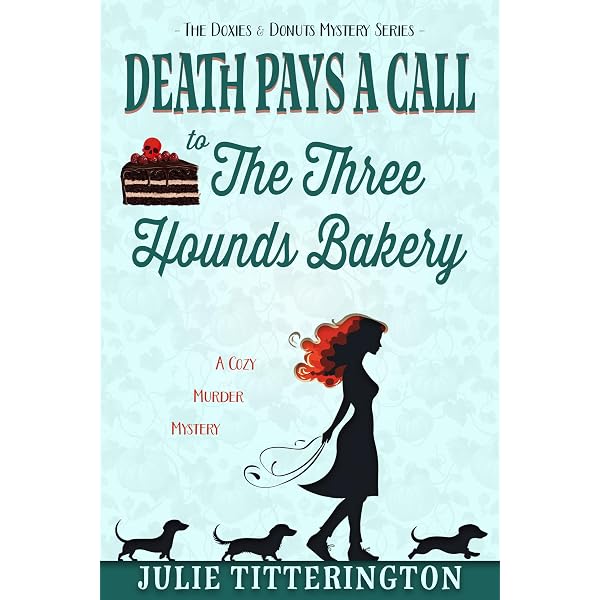 Trouble Afoot At The Three Hounds Bakery: A Cozy Murder Mystery