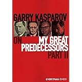 Garry Kasparov on My Great Predecessors, part 2: Part 2