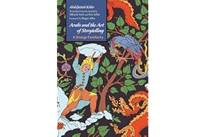 Arabs and the Art of Storytelling: A Strange Familiarity