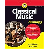 Classical Music For Dummies (For Dummies (Music))