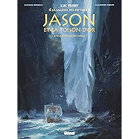 Jason et la toison d'or - Tome 02 : Le Voyage de l'Argo (French Edition) book cover Jason et la toison d'or - Tome 02 : Le Voyage de l'Argo (French Edition) book cover