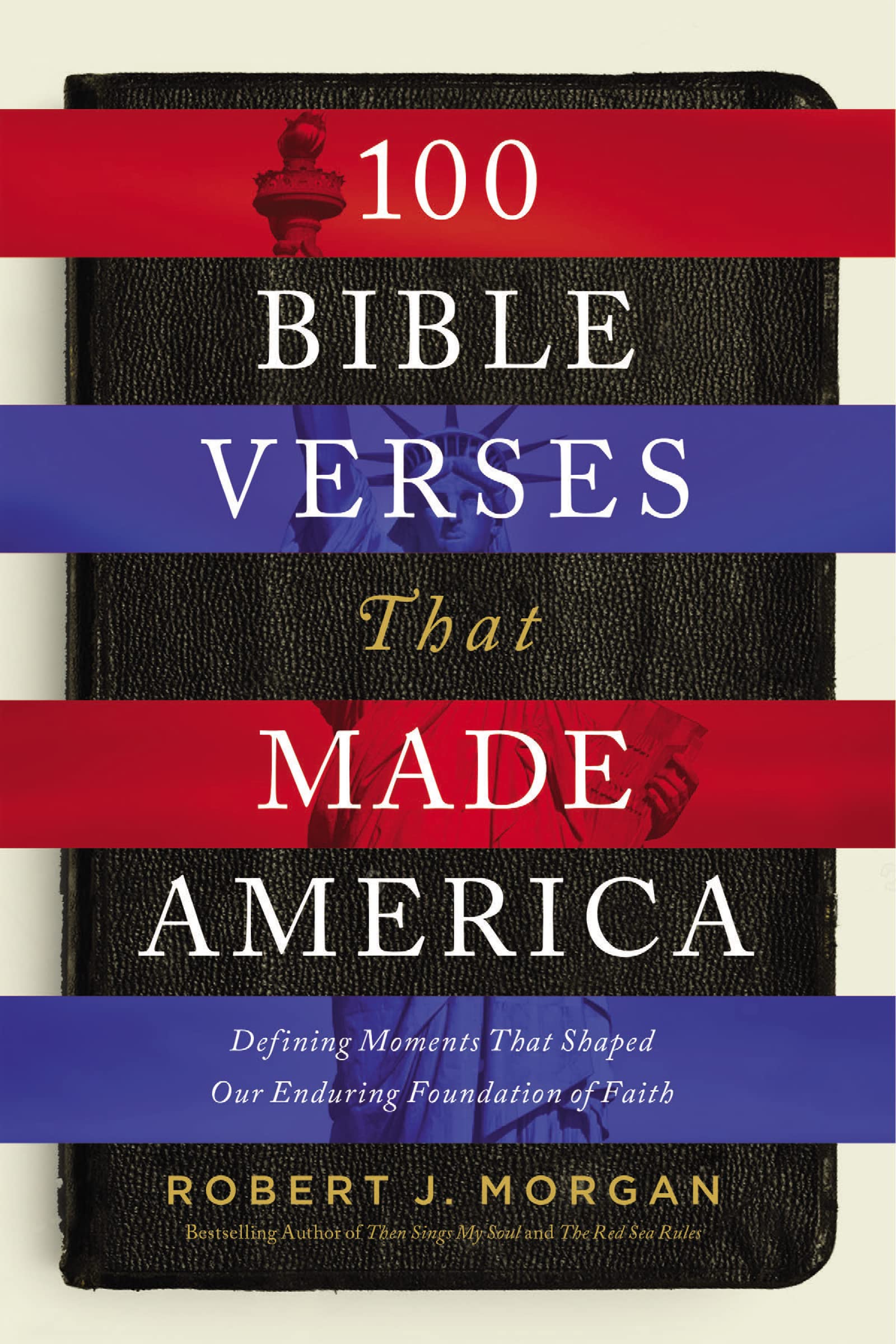 100 Bible Verses That Made America: Defining