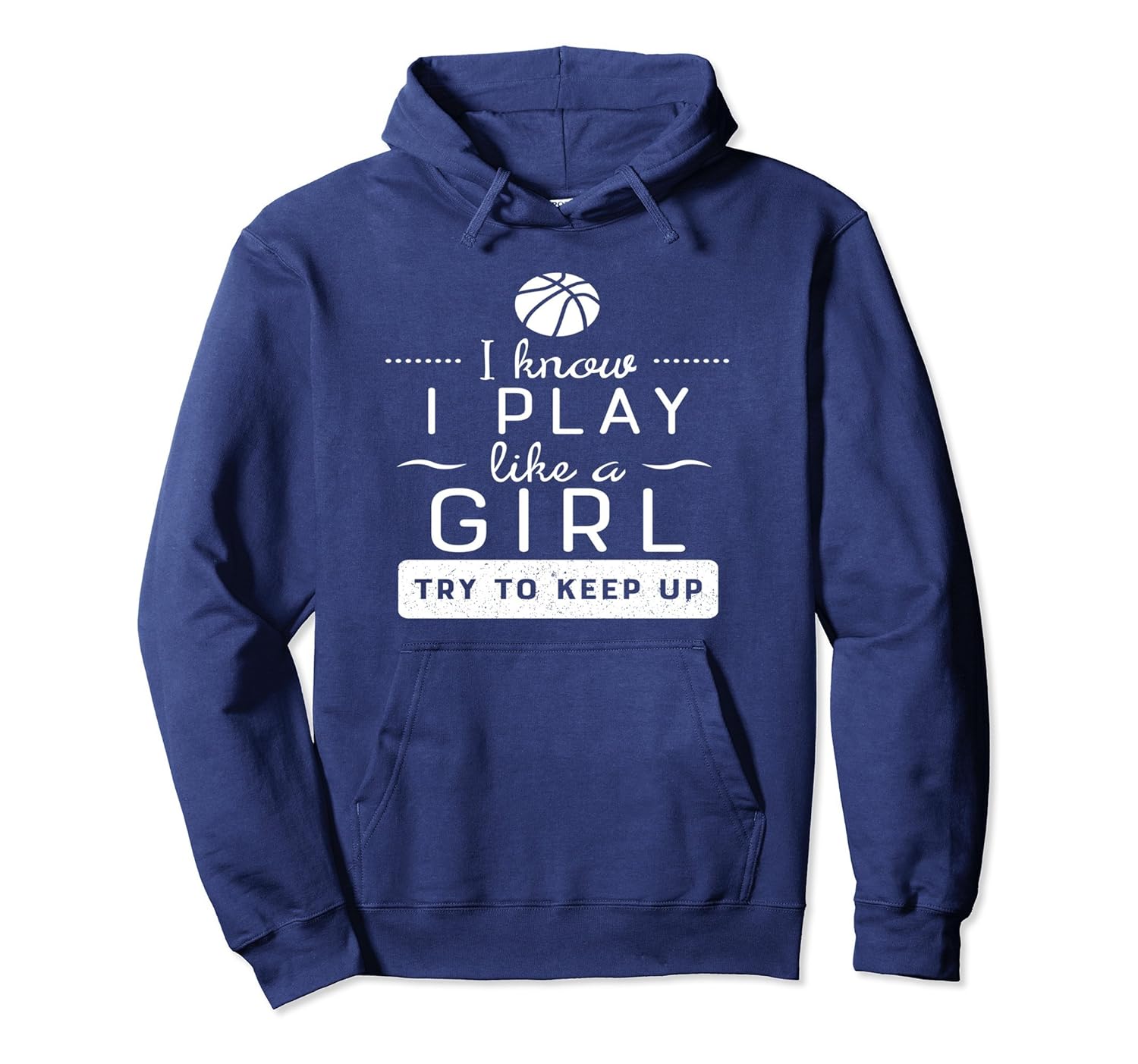 Girls Basketball Hoodie Play Like a Girl, Basketball Giftln Lntee