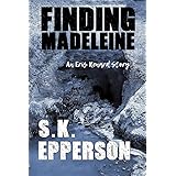 Finding Madeleine (Featuring Eris Renard Book 5)