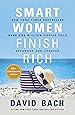 Smart Women Finish Rich, Expanded and Updated