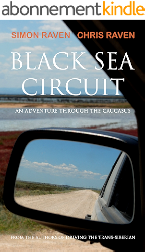 Download Black Sea Circuit: An Adventure Through the Caucasus (English Edition) PDF