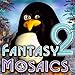 Fantasy Mosaics 2