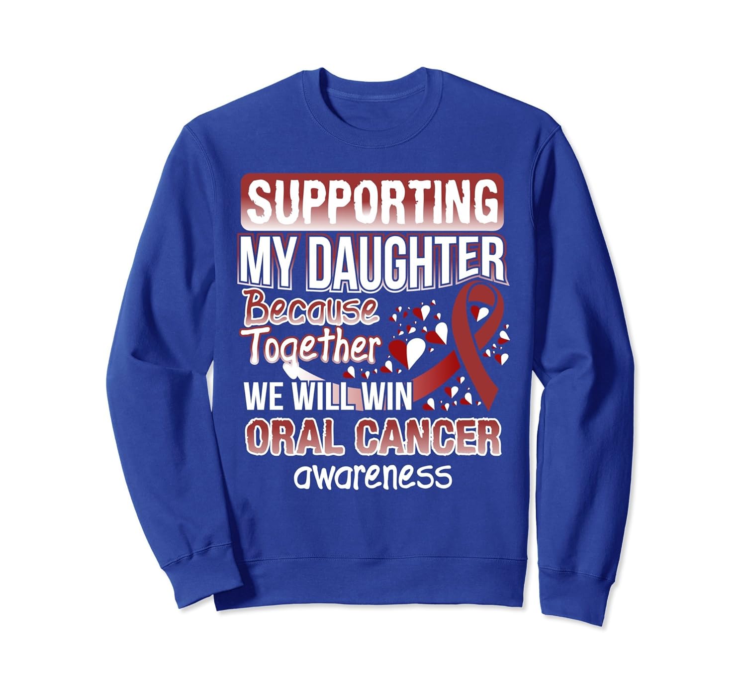 Supporting My Daughter ORAL Cancer Awareness Sweatshirt-anz