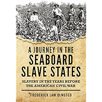 A Journey in the Seaboard Slave States book cover A Journey in the Seaboard Slave States book cover