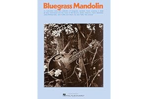 Bluegrass Mandolin - Instruction Book | Mandolin Sheet Music with Tablature and Classic Tunes | Learn Fingerwork and Techniqu