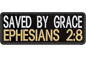 ARES DESIGNS Ephesians 2:8 Patch Embroidered Iron-on/Sew-on Applique, Religious Eternal Life Bible Verse, Saved by Grace, Christian Biker, Decorative Embroidery Clothing Vest Jackets Jeans, Premium Stitching