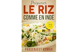 Préparer le Riz Comme en Inde (Cuisiner en un clin d'œil) (French Edition)