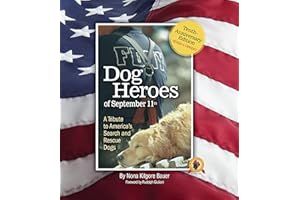 Dog Heroes of September 11th: A Tribute to America's Search and Rescue Dogs