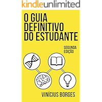 O guia definitivo do estudante: Técnicas de estudo e organização baseados em neurociência (2ª edição) (Portuguese… book cover