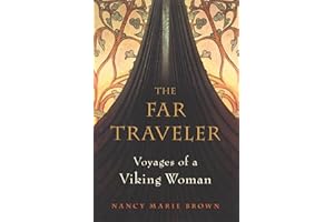The Far Traveler: Voyages of a Viking Woman