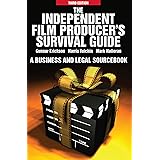 The Independent Film Producers Survival Guide: A Business and Legal Sourcebook