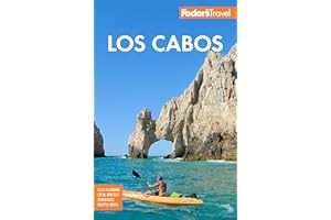 Fodor's Los Cabos: with Todos Santos, La Paz & Valle de Guadalupe (Full-color Travel Guide)