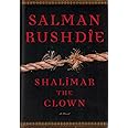 Shalimar the Clown: A Novel