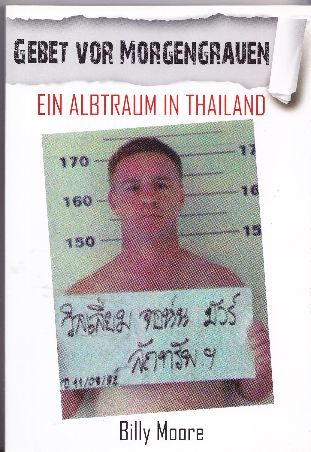 Gebet Vor Morgengrauen Ein Alptraum In Thailand Top Neu 2012 Amazon De Billy Moore Bucher