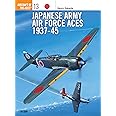 Japanese Army Air Force Aces 1937-1945 (Osprey Aircraft of the Aces No 13)