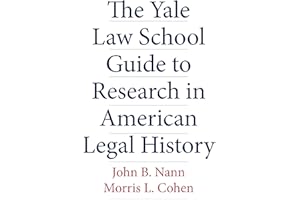 The Yale Law School Guide to Research in American Legal History