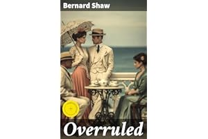 Overruled: Enriched edition. A witty exploration of love, marriage, and societal expectations in a courtroom drama