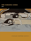 The Verging Cities (Mountain West Poetry Series)