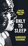 Only to Sleep (Philip Marlowe)