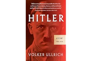 Hitler: Ascent: 1889-1939