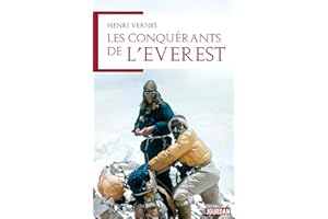 Les conquérants de l’Everest: L'histoire d'une ascension (French Edition)