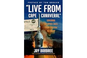 "Live from Cape Canaveral": Covering the Space Race, from Sputnik to Today