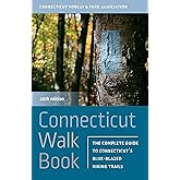 Connecticut Walk Book: The Complete Guide to Connecticut's Blue-Blazed Hiking Trails