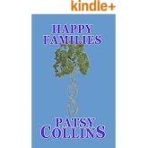 Happy Families: A collection of 24 short stories (Collections of family related stories)