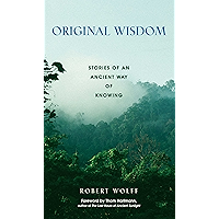 Original Wisdom: Stories of an Ancient Way of Knowing book cover