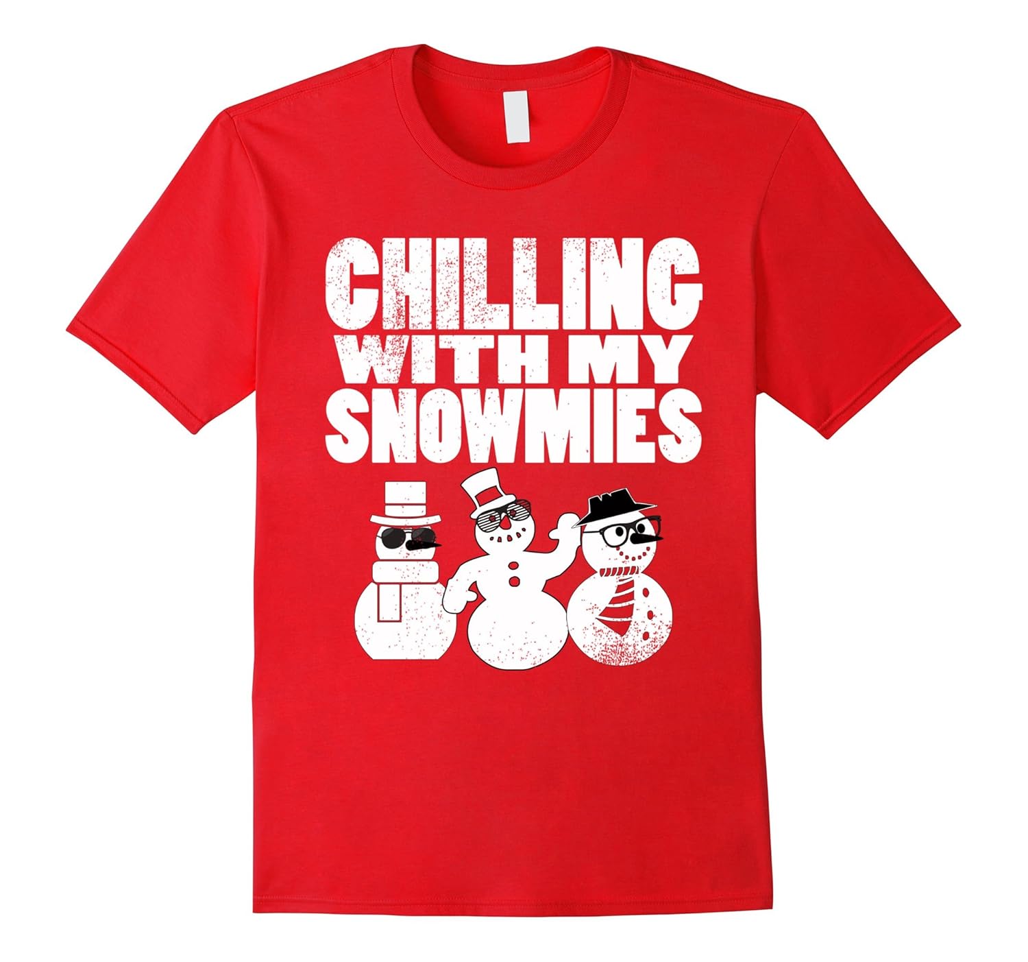 Christmas Funny Chilling With My Snowmies Holiday T Shirt-ANZ