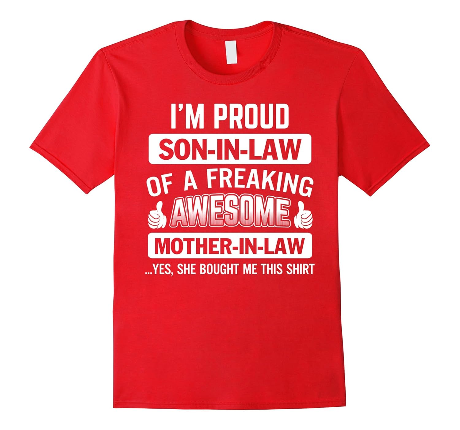 I'm A Proud Son In Law Of A Freaking Awesome Mother T-shirt-Rose