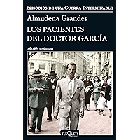 Los pacientes del doctor García: Episodios de una Guerra Interminable IV (Spanish Edition) book cover