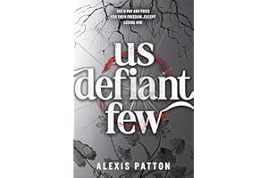 Us Defiant Few (Us Dark Few Book 3)