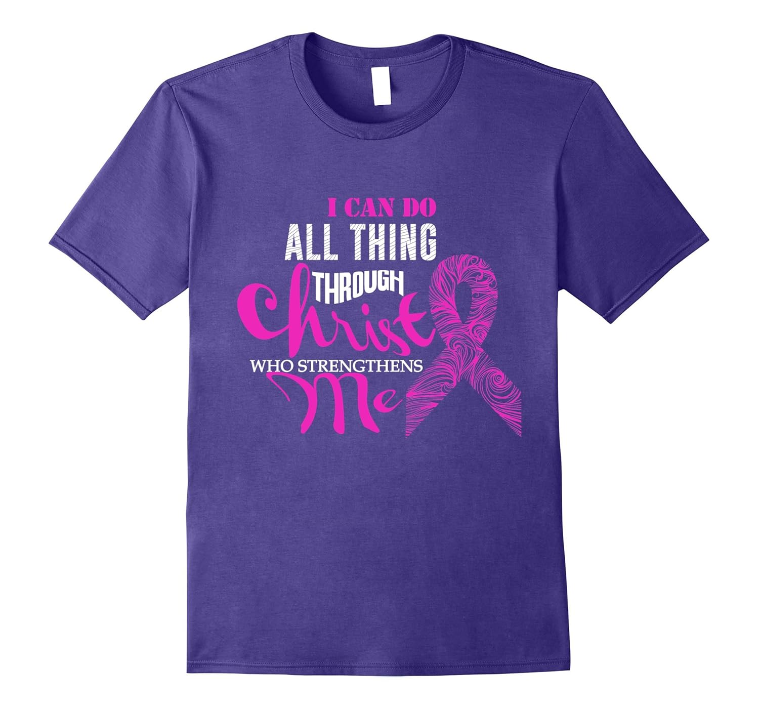 National Breast Cancer Day Tshirt I can do all thing through-ANZ