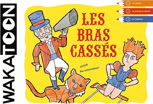 Download Les Bras Cassés - Coloriage animé PDF