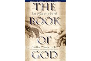 The Book of God: The Bible as a Novel