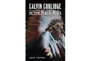 Calvin Coolidge in the Black Hills