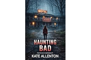 Haunting Bad (Psychic Oversight Book 2)