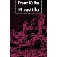 El castillo (Spanish Edition) book cover