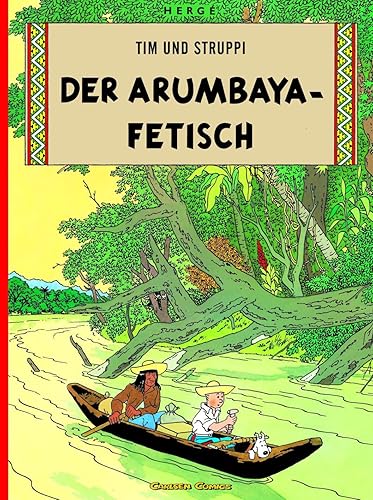 Download Tim und Struppi : Der Arumbaya-Fetisch PDF