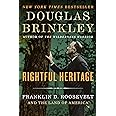 Rightful Heritage: Franklin D. Roosevelt and the Land of America