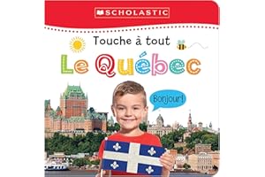 Apprendre avec Scholastic : Touche à tout : Le Québec